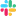 Slack